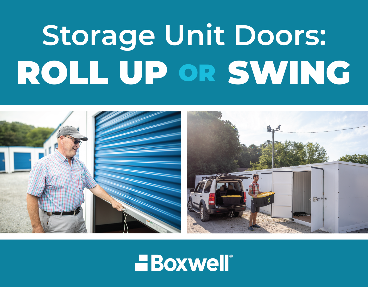 Storage Unit Doors Roll Up or Swing for Your Facility? Boxwell