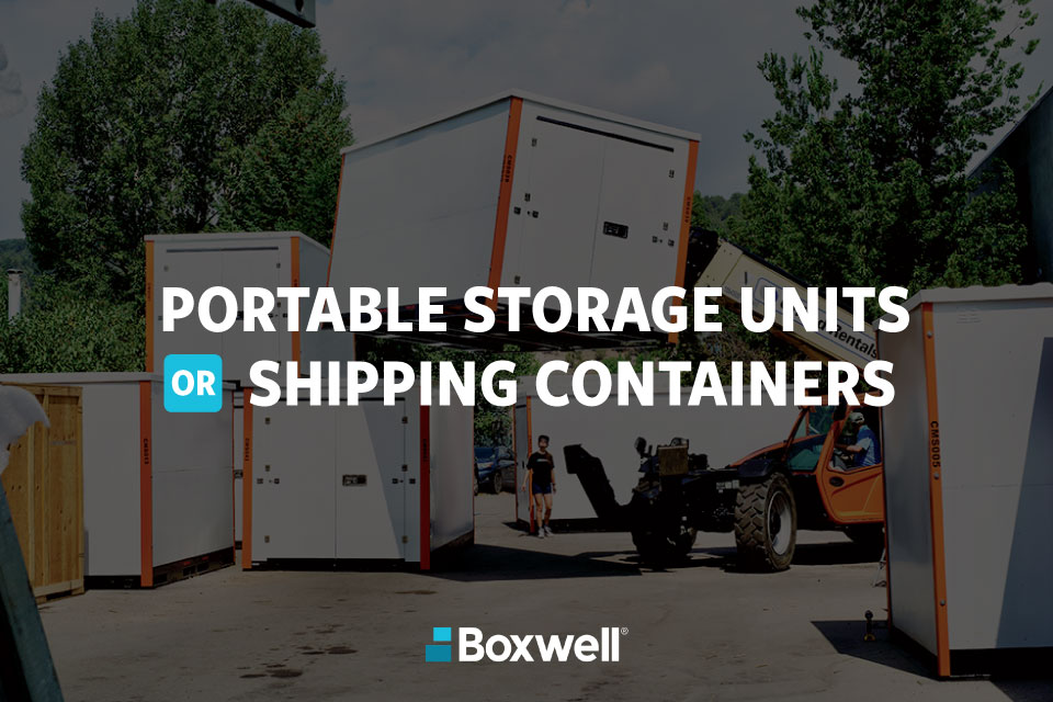 portable storage units, shipping containers, Boxwell, on-site storage, portable storage vs shipping containers, relocatable storage, mobile storage units, temporary storage, storage solutions, Section 179 tax deduction, storage business, customizable storage units, portable storage delivery, weather-resistant storage, smart storage technology, commercial storage, residential storage, portable containers, storage equipment, self-storage industry